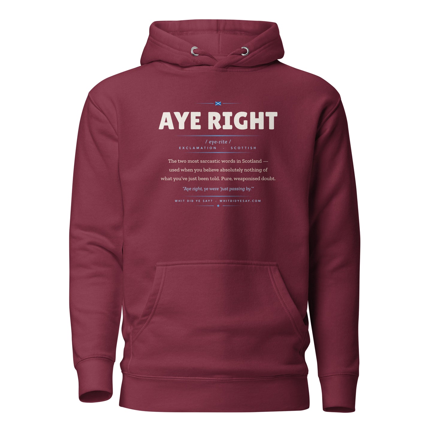 AYE RIGHT Hoodie, Maroon, clean front view