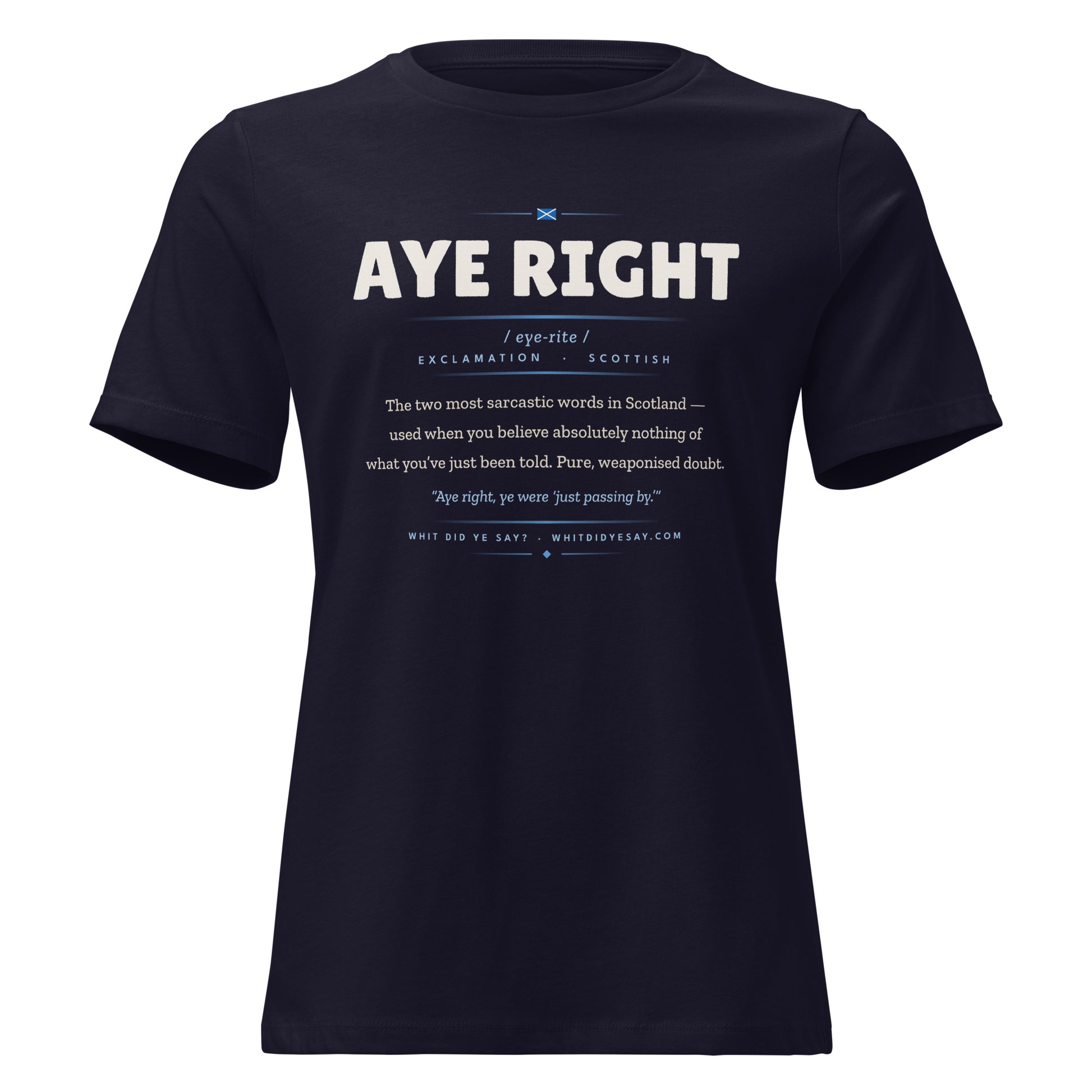 AYE RIGHT Women’s Tee, Navy, Ghost front