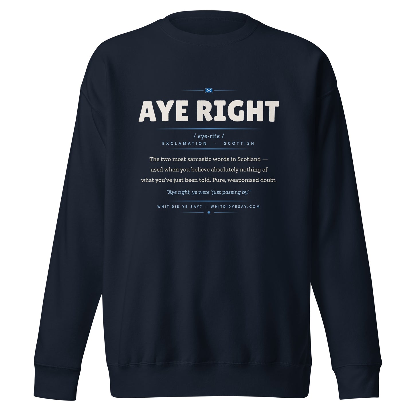 AYE RIGHT Crewneck, Navy Blazer, Ghost front