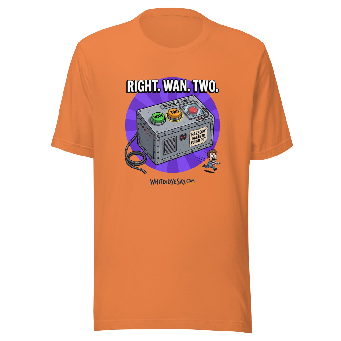 Right. Wan. Two. - The Maw Tee | Burnt Orange | Ghost