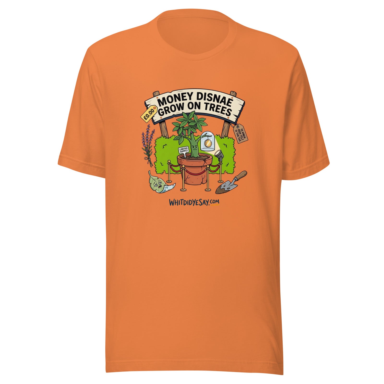 Money Disnae Grow on Trees - The Maw Tee | Burnt Orange | Ghost