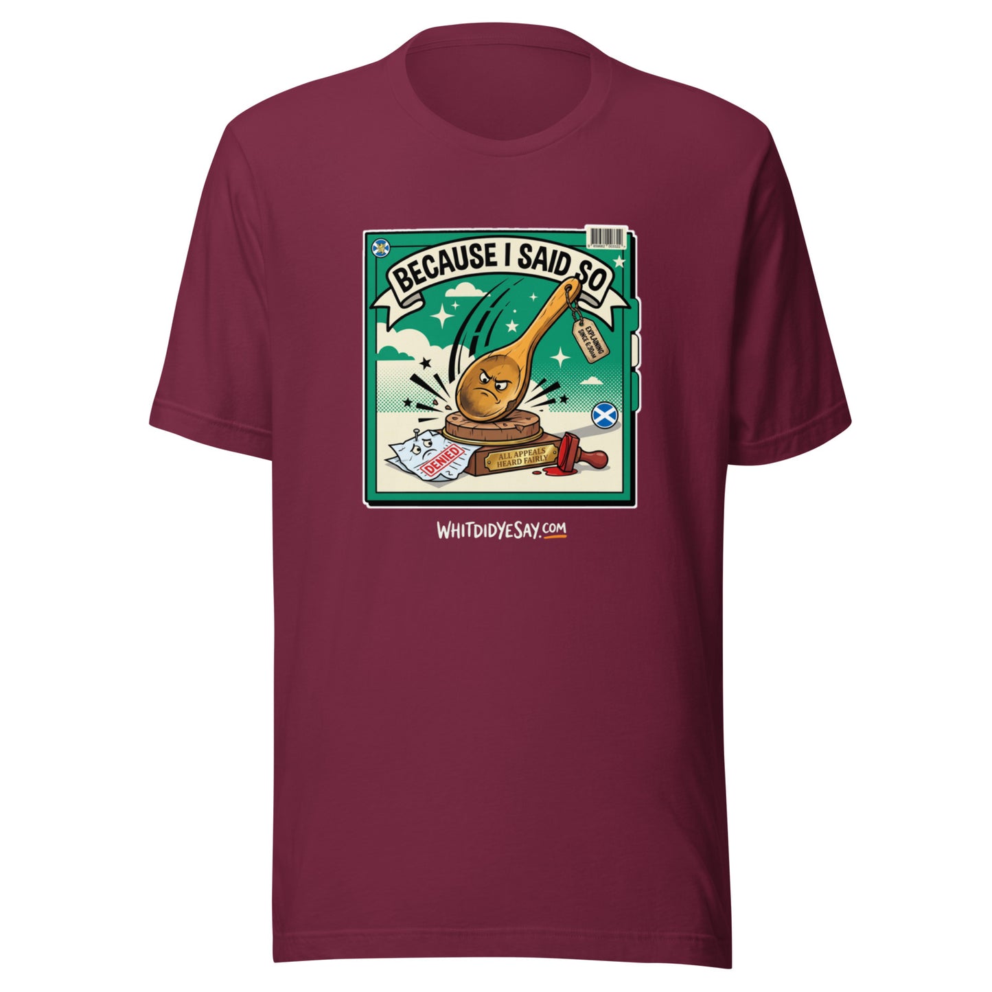 Because I Said So - The Maw Tee | Maroon | Ghost