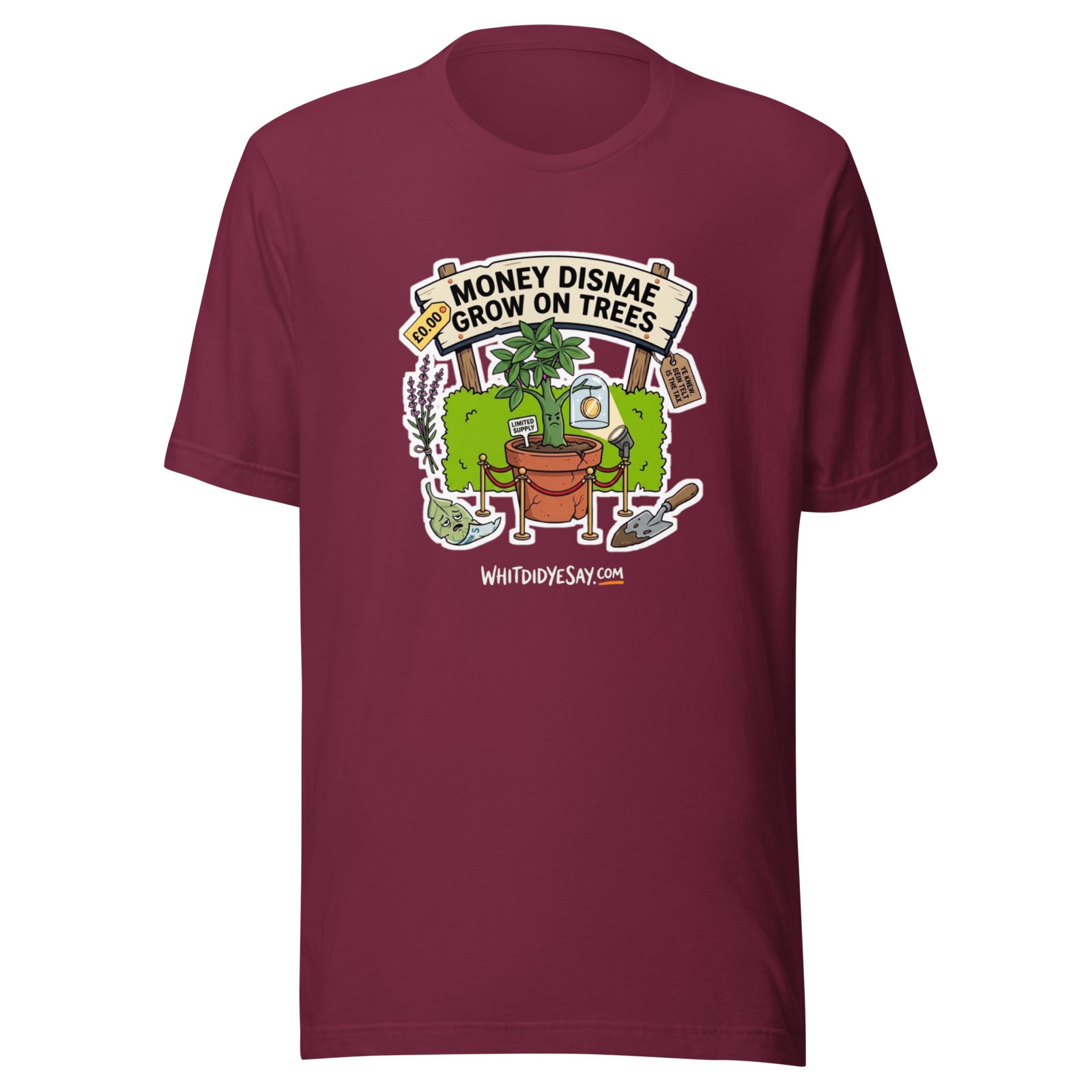 Money Disnae Grow on Trees - The Maw Tee | Maroon | Ghost