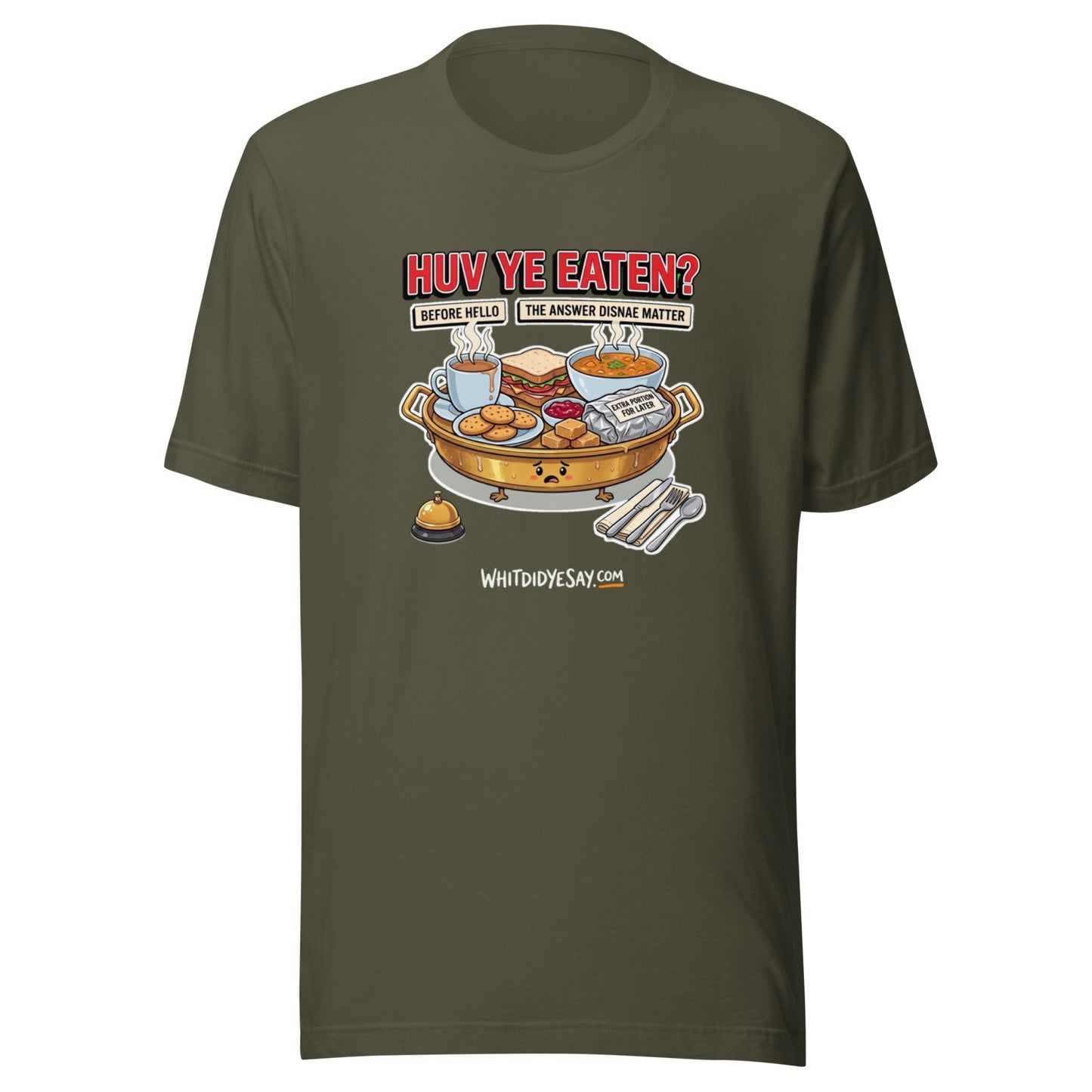 Huv Ye Eaten? The Maw Tee | Military Green | Ghost