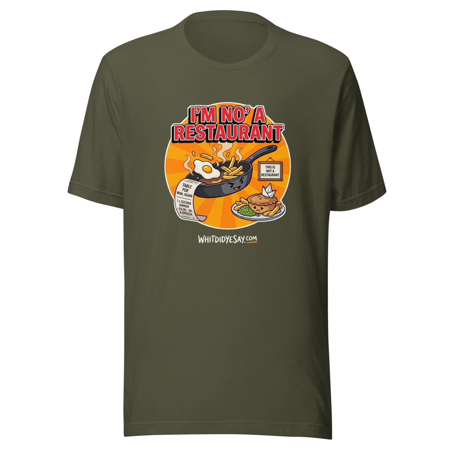 I'm No' a Restaurant - The Maw Tee | Military Green | Ghost