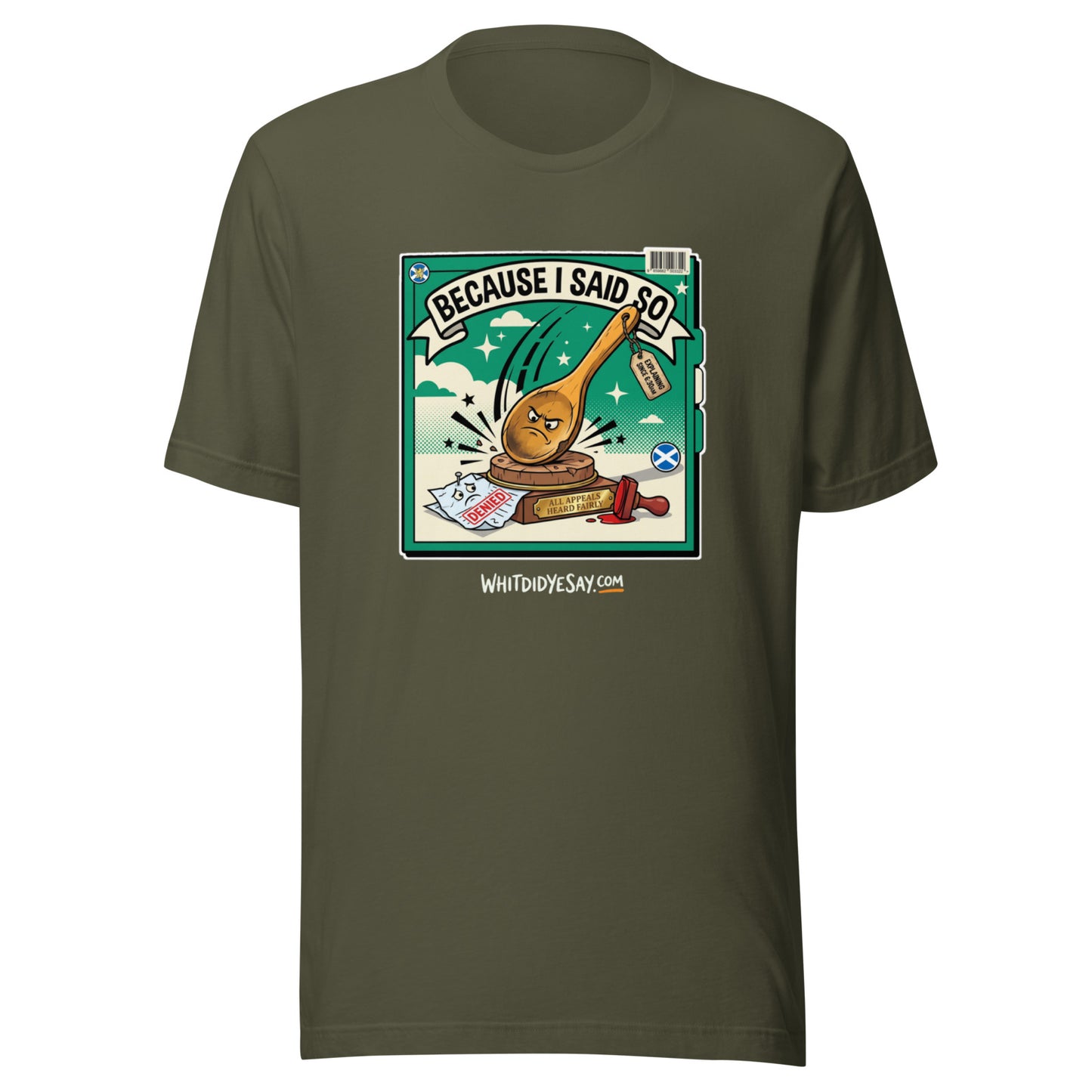 Because I Said So - The Maw Tee | Military Green | Ghost