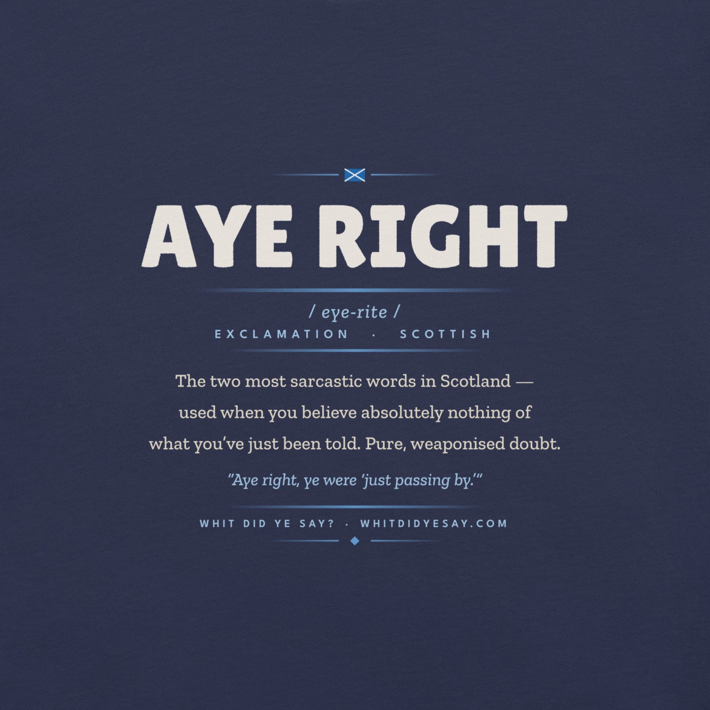 AYE RIGHT | Navy | Zoomed In