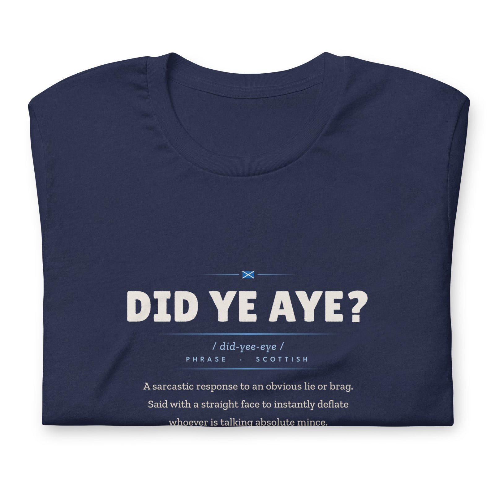 DID YE AYE? | Navy | Folded