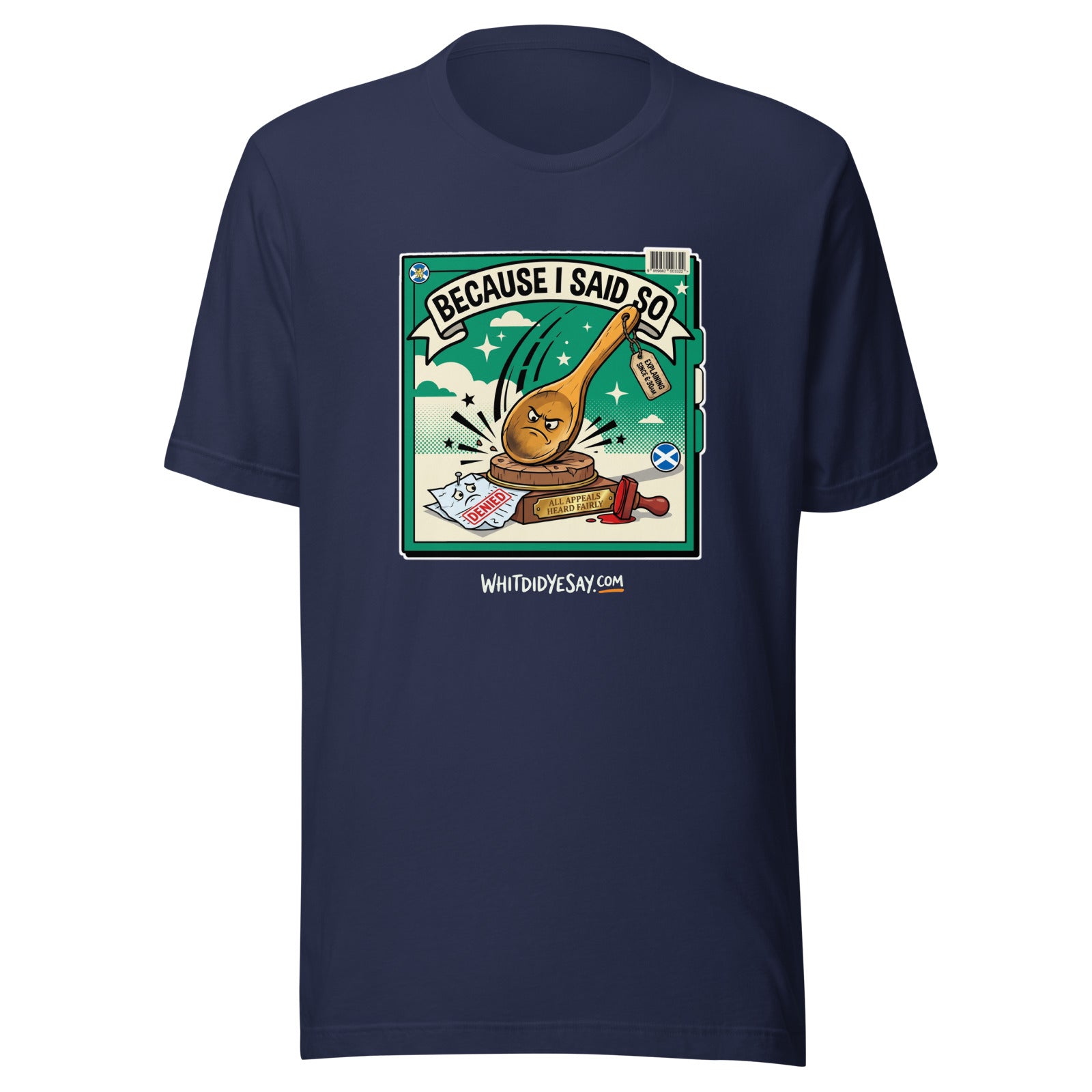Because I Said So The Maw Tee | Navy | Ghost