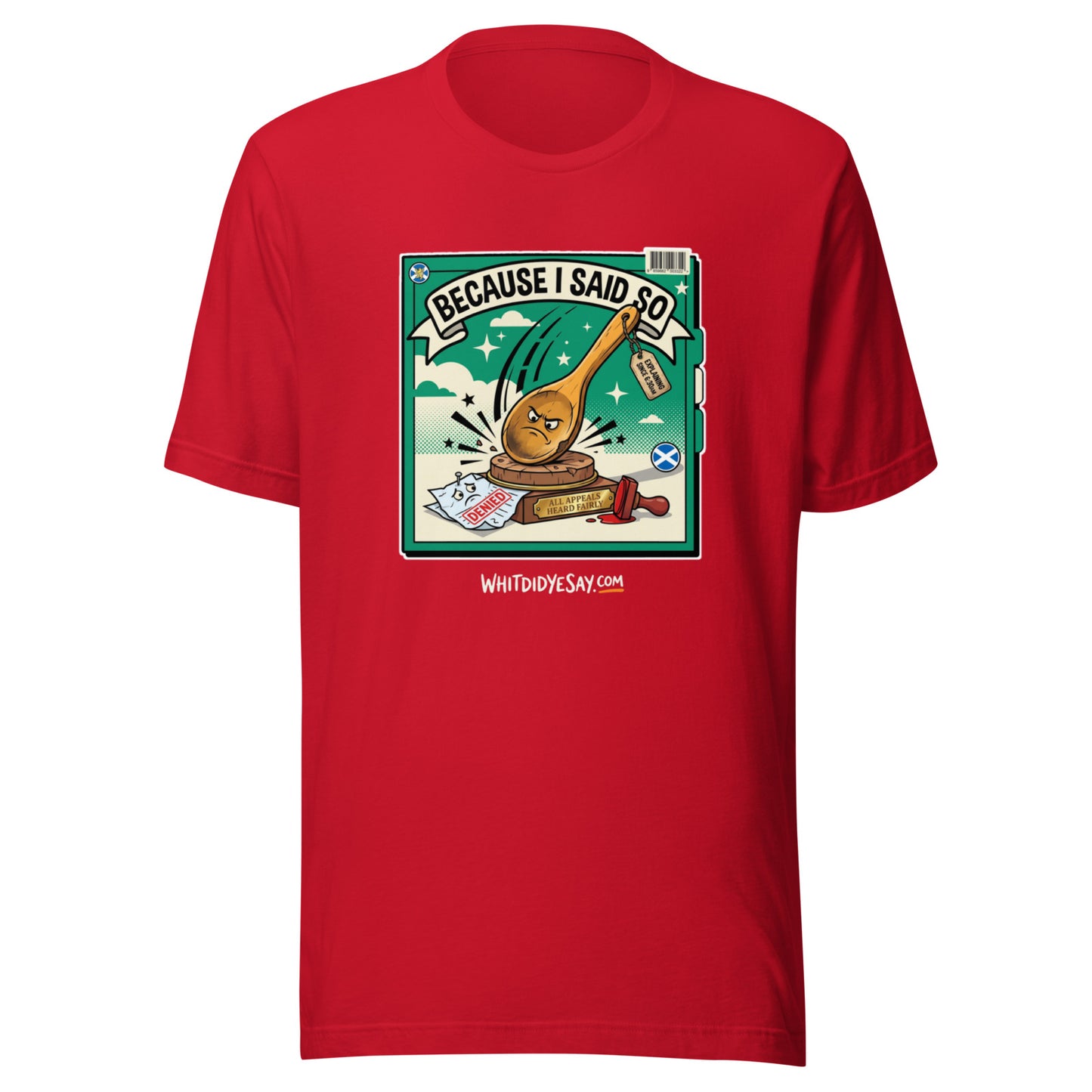 Because I Said So - The Maw Tee | Red | Ghost
