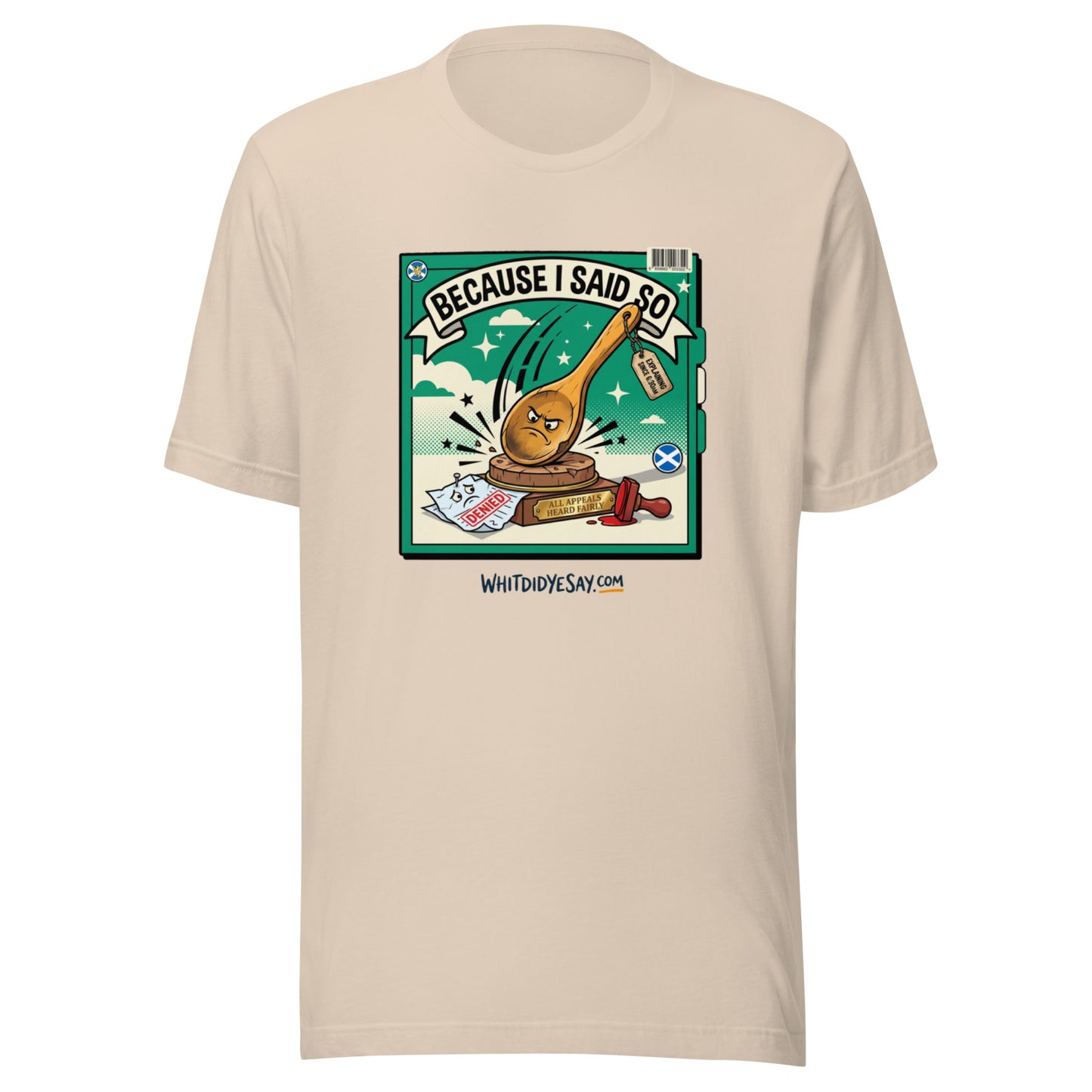 Because I Said So - The Maw Tee | Soft Cream | Ghost
