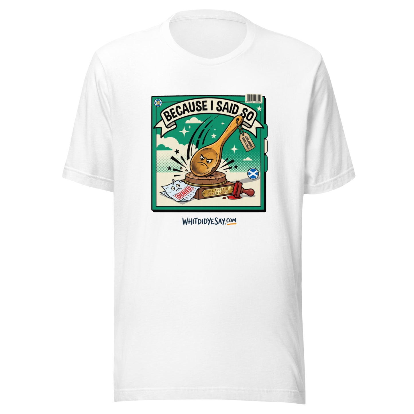 Because I Said So - The Maw Tee | White | Ghost