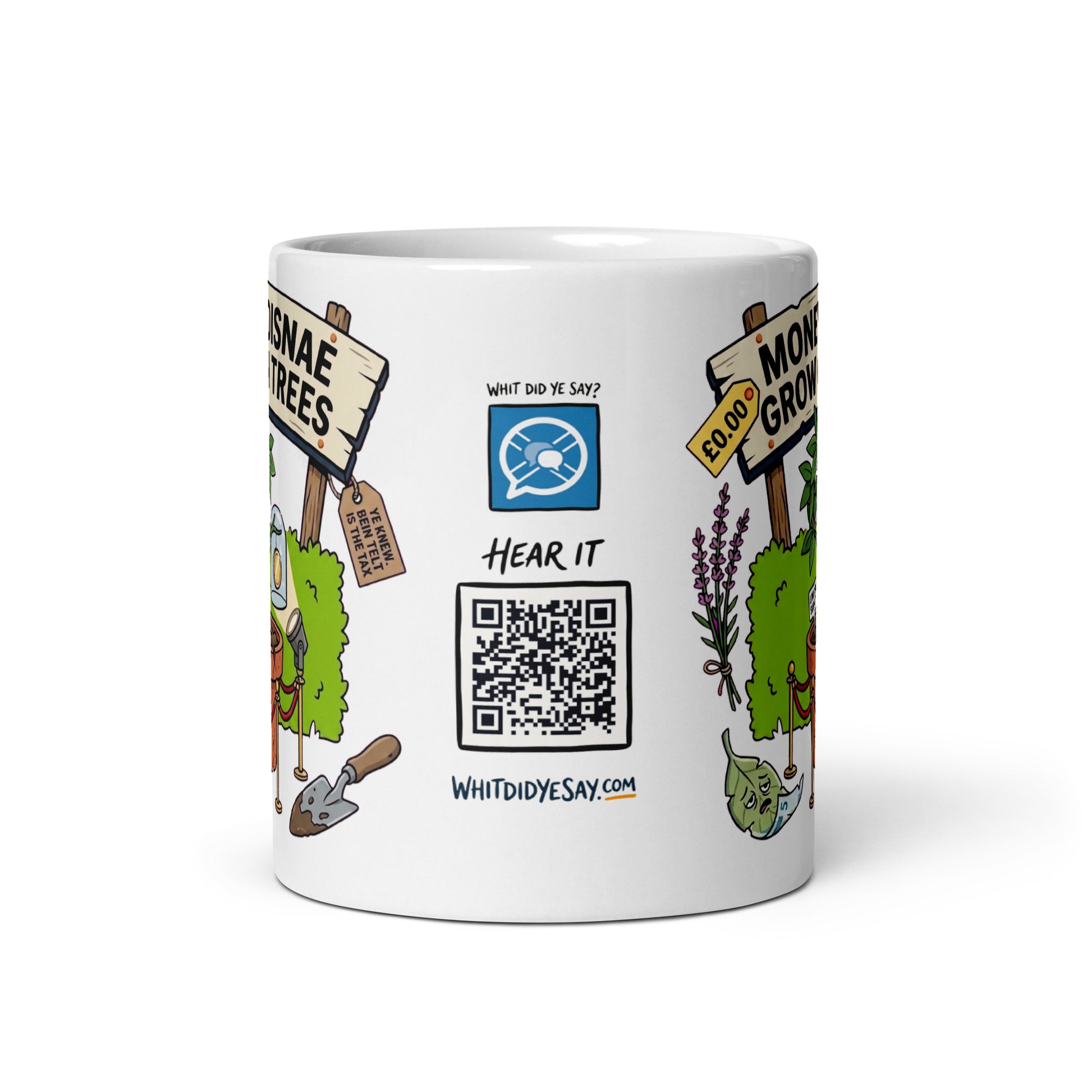 Money Disnae Grow on Trees Mug | Scannable audio QR panel